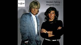 Modern Talking   Megamix 2o23 ZsR MashUp Mix