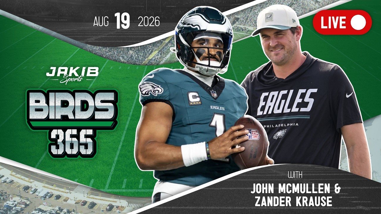 Birds 365: A Philadelphia Eagles Show | Wednesday, Aug 19th 2026