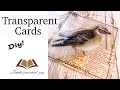 How To Make Transparent CARDS | JJ#171