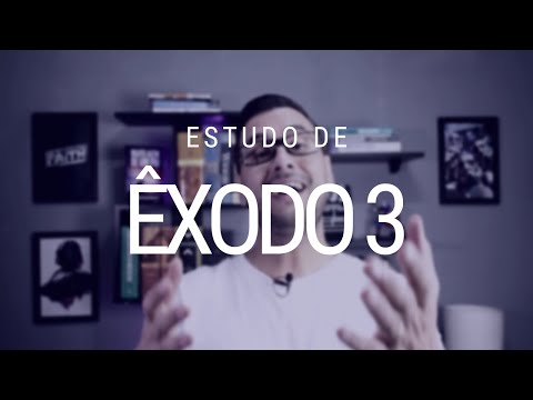 Estudo de Êxodo 3