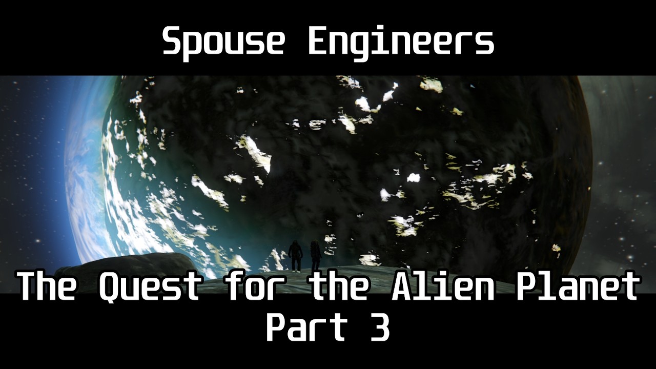 Spouse Engineers | The Quest for the Alien Planet - Part 3 - YouTube