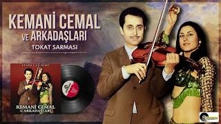 Kemani Cemal ve Arkadaşları - Tokat Sarması