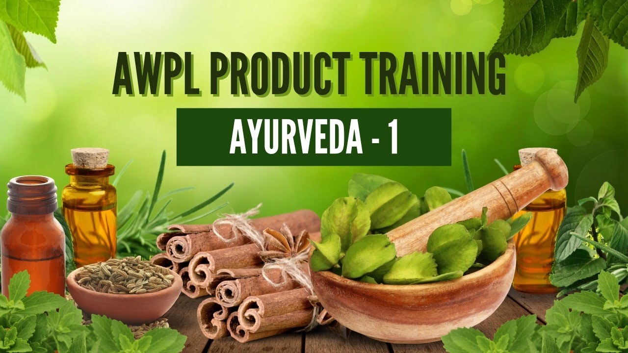 AWPL PRODUCT TRAINING (AYURVEDA- SESSION 1) #training #youtube #viral # ...