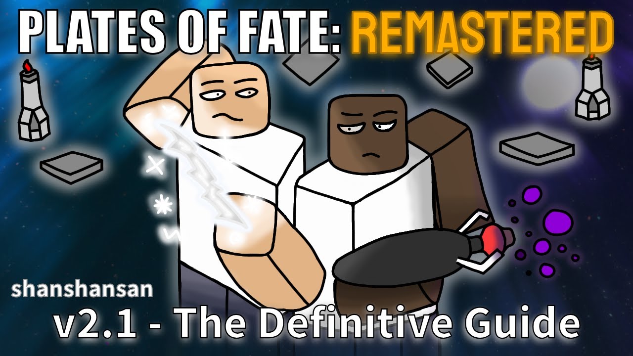 Plates of Fate:Remastered v2.1 Update - The Definitive Guide