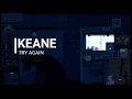 Keane- Try Again (Subtítulos en Español)