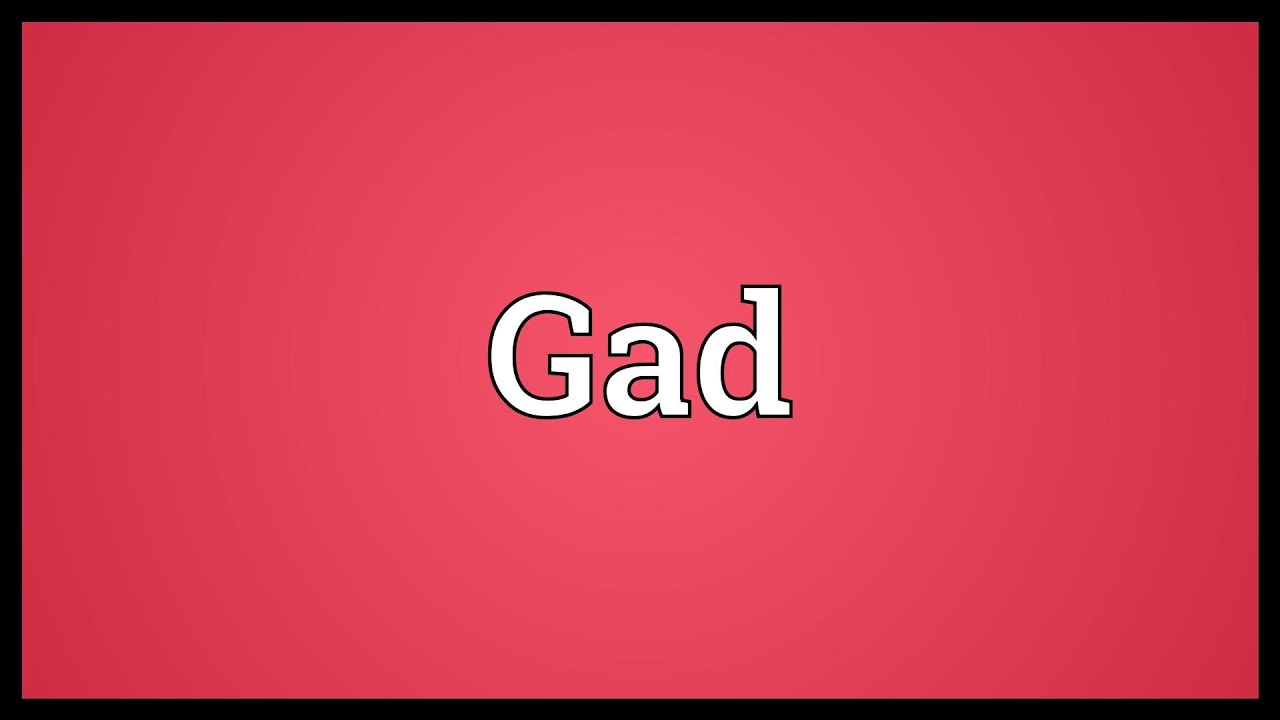 Gad Meaning YouTube Gad Meaning YouTube