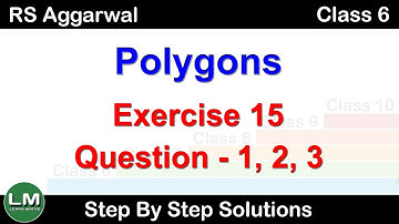 Polygons | Class 6 Exercise 15 Question 1 - 3 | RS Aggarwal | Learn Maths
