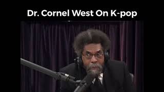 Dr. Cornel West On K-pop Joe Rogan Podcast