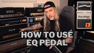 HOW TO USE an EQ Pedal | BOSS GE-7