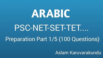 ARABIC PSC/NET/SET/TET EXAMINATION PREPARATION PART 1/5