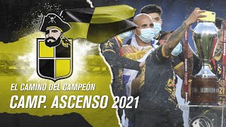 El camino del campón de Coquimbo Unido - Ascenso Betsson 2021 🟡⚫