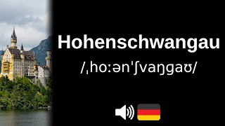 How to pronounce Hohenschwangau (CORRECTLY!) screenshot 3