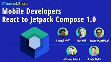 Mobile Developers React to Jetpack Compose 1.0