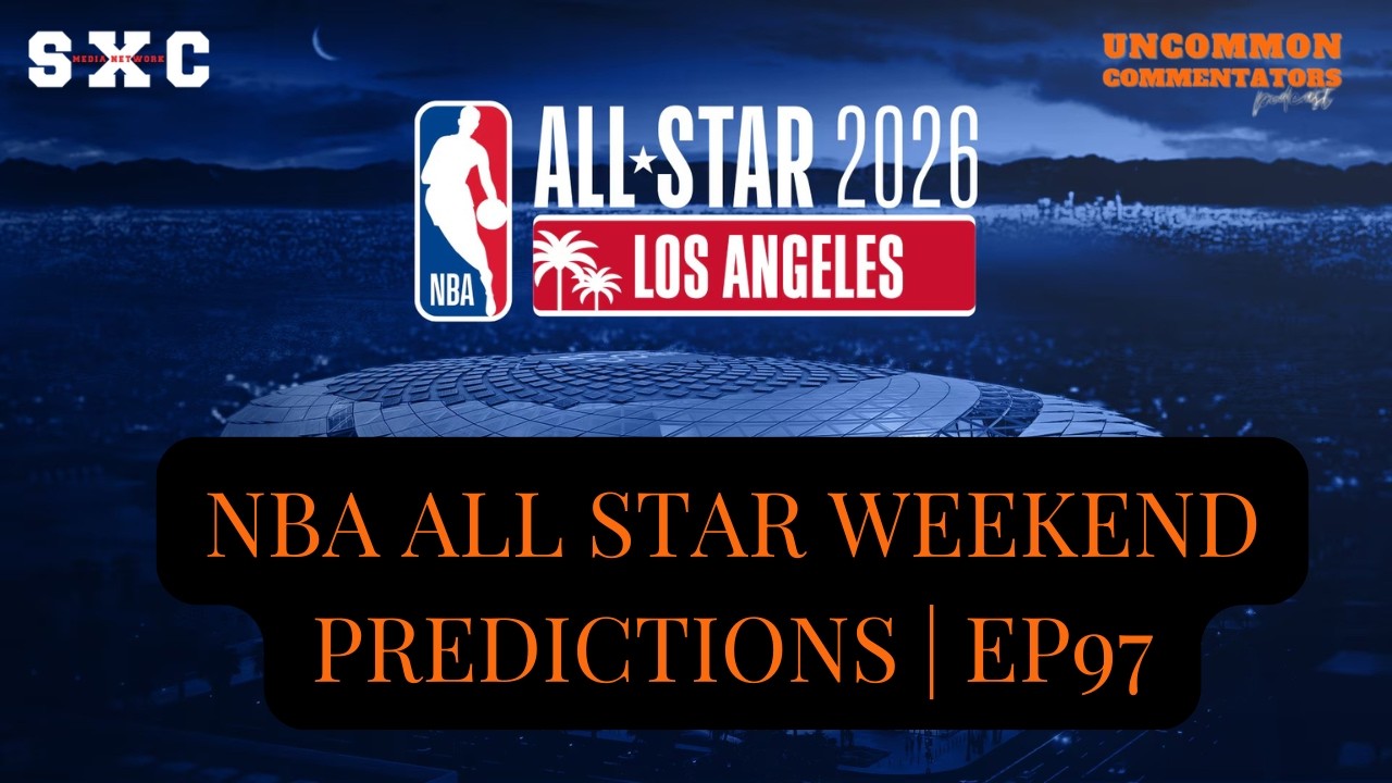 NBA ALL STAR WEEKEND PREDICTIONS | EP97