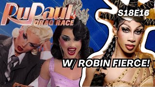Pressed Conference: Drag Race S18 E16 (w/ Robin Fierce!)