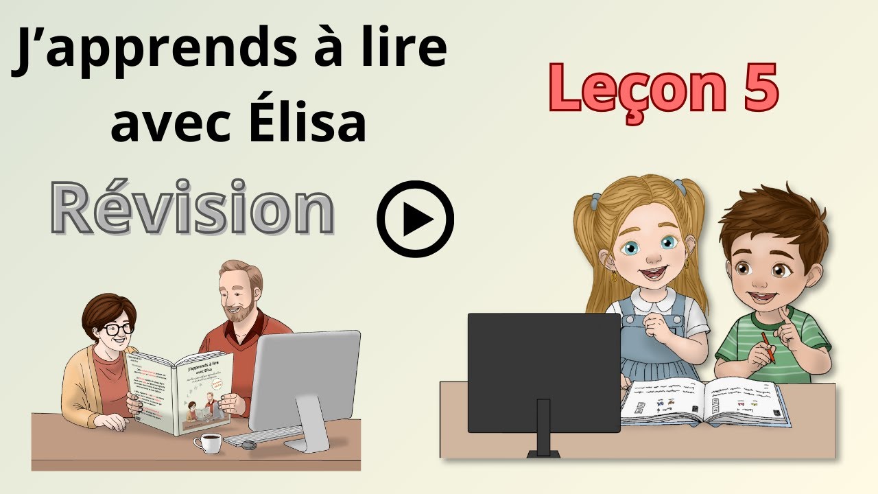 Apprendre à lire facilement - Leçon 5