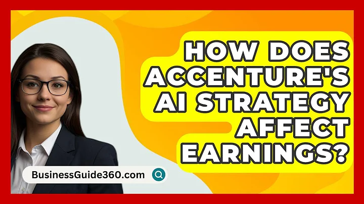 How Does Accenture's AI Strategy Affect Earnings? - BusinessGuide360.com