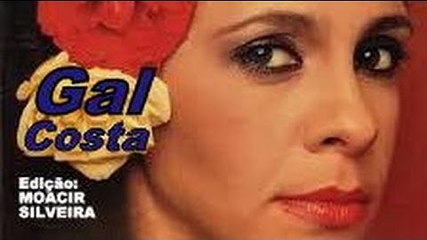 Thumbnail of AQUARELA DO BRASIL (letra e vídeo) com GAL COSTA, vídeo MOACIR SILVEIRA