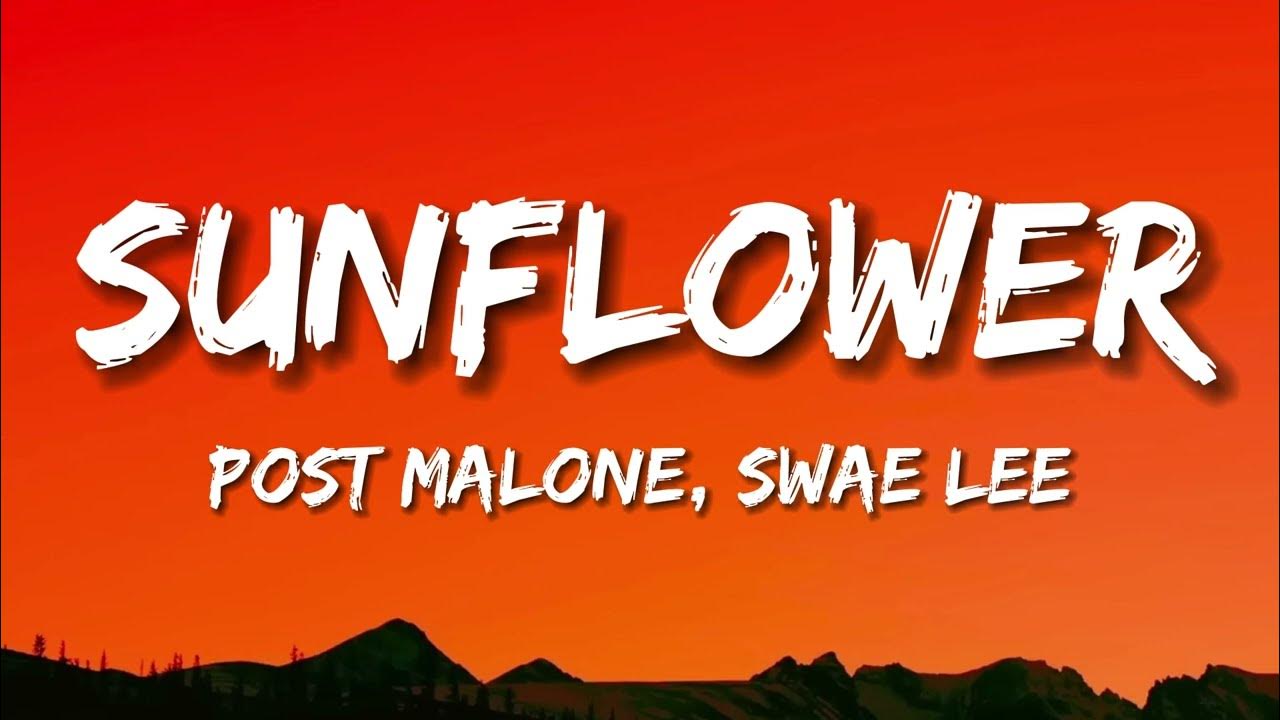 Post Malone, Swae Lee Sunflower (Lyrics) YouTube