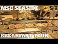 Msc seaside  breakfast tour  marketplace restaurant  4k  2023