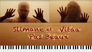 Pas Beaux - Slimane et Vitaa Piano Instrumentale