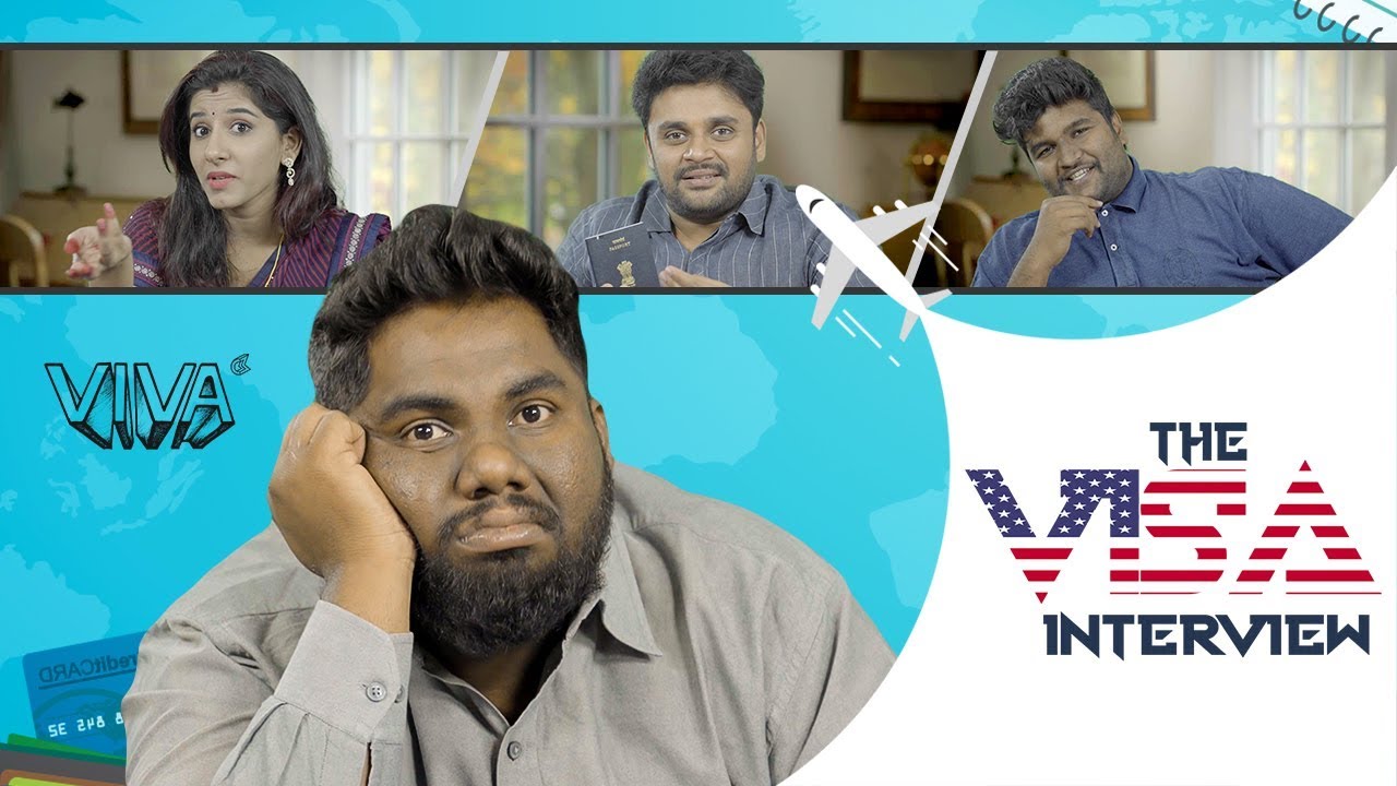 The Visa Interview | by Sabarish Kandregula | VIVA - YouTube