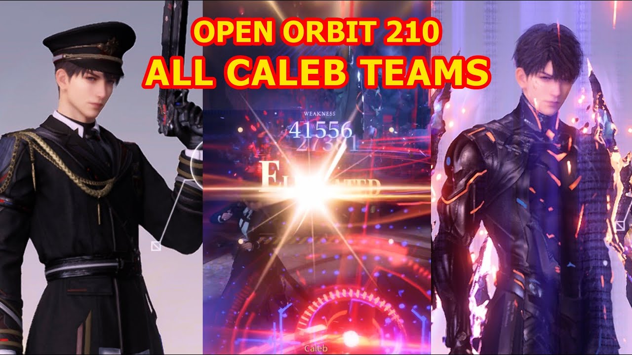 OPEN ORBIT 210 🍎ALL CALEB TEAMS - LOVE AND DEEPSPACE💫