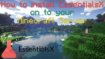 How to install Essentials on to your Minecraft Server (EssentialsX)