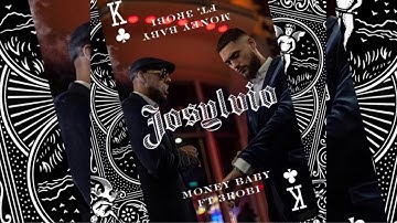 Josylvio - Money Baby ft. 3robi (prod. Monsif)