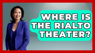 Download Lagu Where Is The Rialto Theater? - Broadway Behind The Curtain MP3
