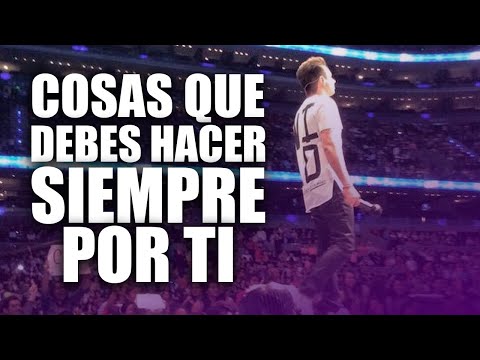 COSAS QUE DEBES HACER SIEMPRE POR TI