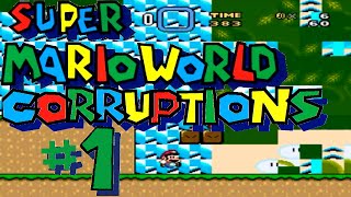CORRUPTION [#1]: Super Mario World
