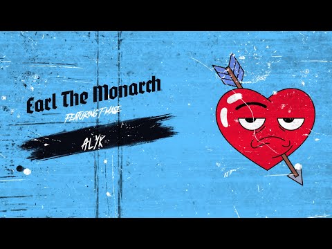 Earl The Monarch - ALYK ft. T-Mase (Official Animated Video)