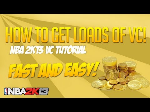 NBA 2k13 How to get TONS of VC, Fast and Easy! Not Patched!
