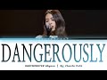 BABYMONSTER AHYEON - "Dangerously" (Song Cover LYRICS)