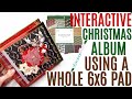 Interactive Christmas Mini Album Project Share Using a whole 6x6 paper pad, Interactive Mini Album