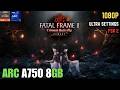 Fatal Frame II: Crimson Butterfly Remake - Intel ARC A750 | Intel ARC A750 + R5 5600 Benchmark 1080p