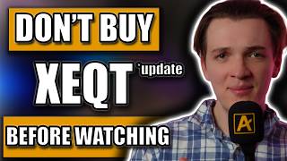 I am STILL in XEQT... But it's NOT Easy (XEQT ETF Review Update)