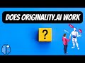 Originality.AI Review  - 5 Tests to Check if it Works!