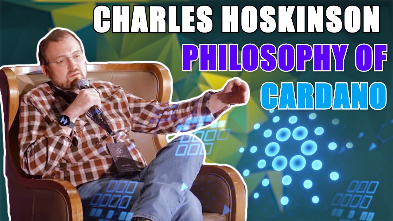The Philosophy of Cardano with Charles Hoskinson