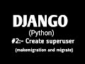 2 create super user  python django tutorials i for absolute beginners