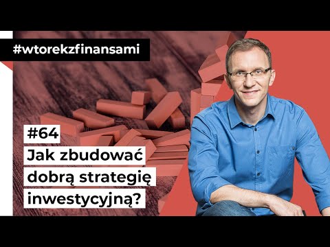 Jak zbudować dobrą strategię inwestycjną? [FFP 01]