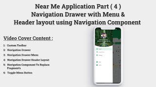 Near Me | Navigation Drawer and Header Layout with Navigation Component in Android Java Part (4)