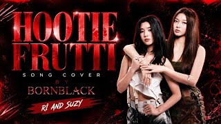 BORNBLACK — "HOOTIE FRUTTI" | SPECIAL DUET BY RI & SUZY| ORG. BY KATSEYE screenshot 1