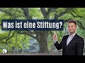 Was ist eine stiftung