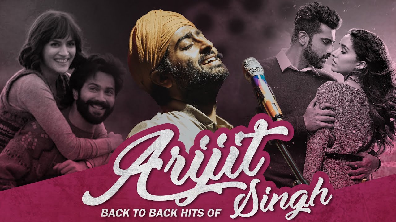 Arijit Singh Back to Back Hits 🎵2 Hours Non-Stop🎵 Apna Bana Le, Dil Jhoom, Ve Maahi, Kalank & More