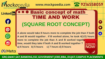 Basic Concept of TIME AND WORK SQUARE ROOT CONCEPT : MockoPedia