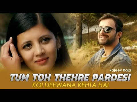 pardesi-anthem-3d-song-|-tum-to-thehre-pardesi-3d-song-|-koi-deewana-kehta-hai