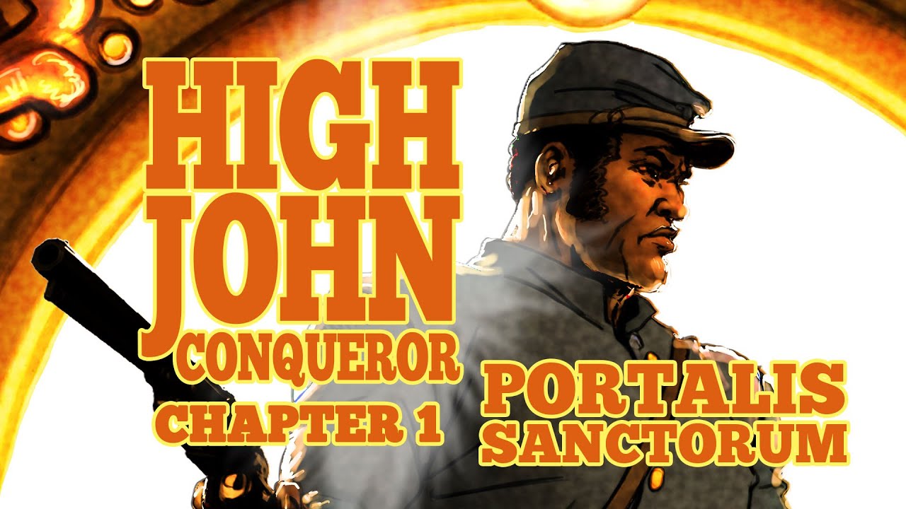 HIGHJOHN CONQUEROR Chapter 1: Portalis Sanctorum