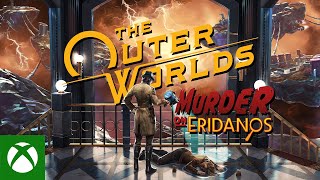 The Outer Worlds: Murder on Eridanos – Musical Launch Trailer